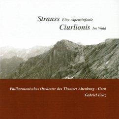 Eine Alpensinfonie/Im Wald - Feltz/Symphon.Orchester Des Theaters Altenburg-Ge