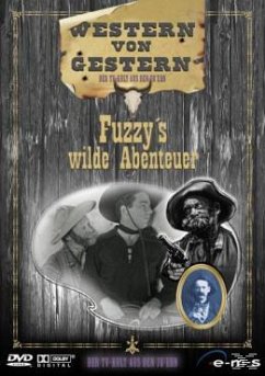 Cover Western von Gestern 4 - Fuzzy's wilde Abenteuer