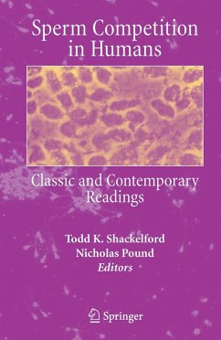 Sperm Competition in Humans - Shackelford, Todd K. / Pound, Nicholas (eds.)