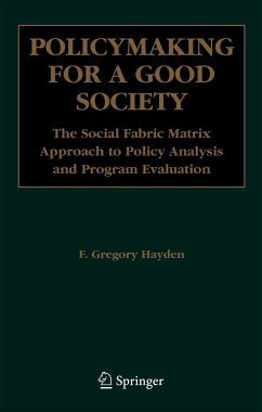 Policymaking for a Good Society - Hayden, F. Gregory