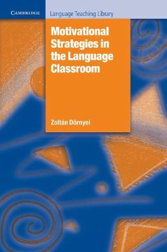 Motivational Strategies in the Language Classroom - Dornyei, Zoltan