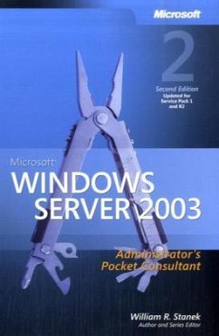 Microsoft Windows Server 2003 Administrator's Pocket Consultant - Stanek, William R.