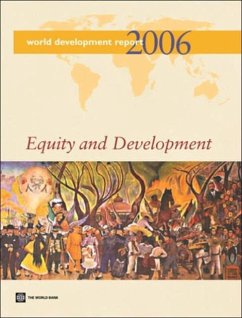 World Development Report 2006: Equity and Development - World Bank