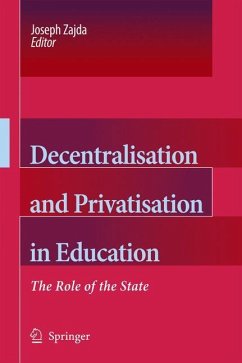 Decentralisation and Privatisation in Education - Zajda, Joseph (ed.)