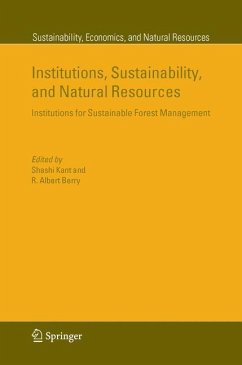 Institutions, Sustainability, and Natural Resources - Kant, Shashi / Berry, R. Albert (eds.)