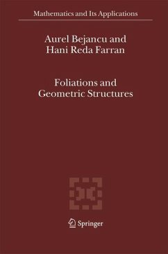 Foliations and Geometric Structures - Bejancu, Aurel;Farran, Hani Reda