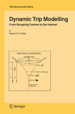 Dynamic Trip Modelling - Baker, Robert G.V.