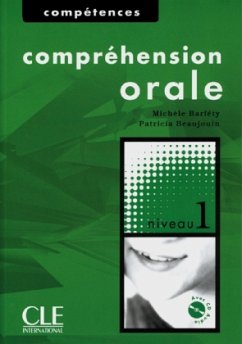 Comprehension orale, Niveau 1, m. Audio-CD - Barféty, Michèle; Beaujouin, Patricia