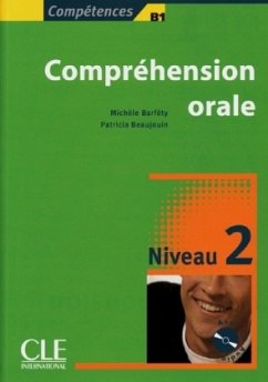 Comprehension orale, Niveau 2, m. Audio-CD - Barféty, Michèle; Beaujouin, Patricia