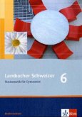 6. Schuljahr / Lambacher-Schweizer, Ausgabe Niedersachsen ab 2006