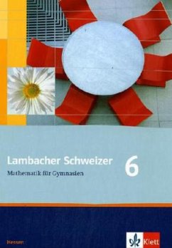 6. Schuljahr / Lambacher-Schweizer, Ausgabe Hessen ab 2005