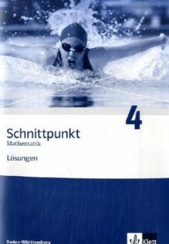 Schnittpunkt Mathematik 4. Ausgabe Baden-Württemberg / Schnittpunkt Mathematik, Realschule Baden-Württemberg 4