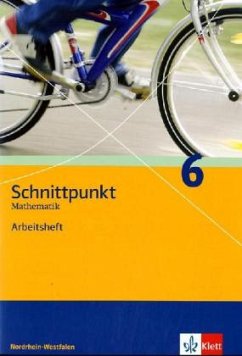 Schnittpunkt Mathematik 6. Ausgabe Nordrhein-Westfalen, m. 1 CD-ROM / Schnittpunkt Mathematik, Ausgabe Nordrhein-Westfalen, Neubearbeitung 1