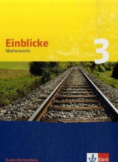 7. Schuljahr / Einblicke Mathematik, Ausgabe Baden-Württemberg, Neubearbeitung 3