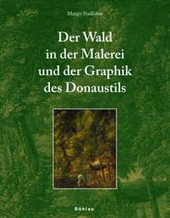 Cover Der Wald in der Malerei und der Graphik des Donaustils