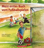 Mein erstes Buch vom Fußballspielen