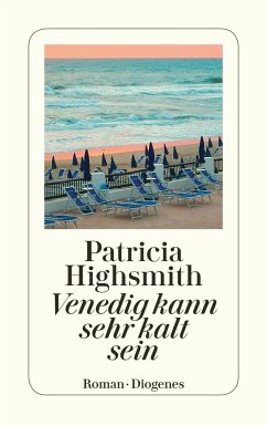 Venedig kann sehr kalt sein - Highsmith, Patricia