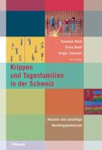 Krippen und Tagesfamilien in der Schweiz