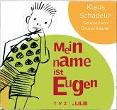 Mein Name ist Eugen