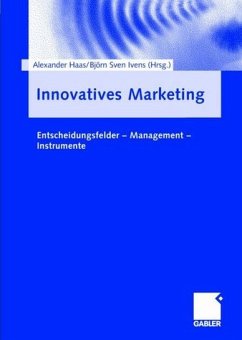 Innovatives Marketing - Haas, Alexander / Ivens, Björn Sven (Hgg.)