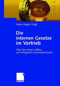 Die internen Gesetze im Vertrieb - Voigt, Hans-Jürgen