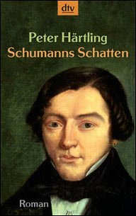 Schumanns Schatten - Härtling, Peter