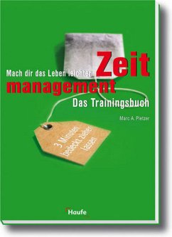 Zeitmanagement - Das Trainingsbuch - Pletzer, Marc A.