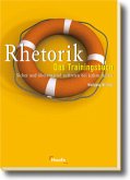 Rhetorik, Das Trainingsbuch