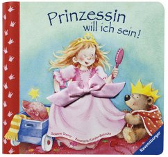 Prinzessin will ich sein! - Szesny, Susanne;Künzler-Behncke, Rosemarie