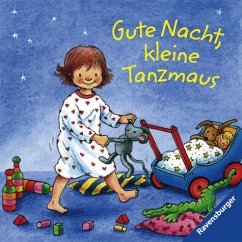 Gute Nacht, kleine Tanzmaus - Suetens, Clara; Grimm, Sandra