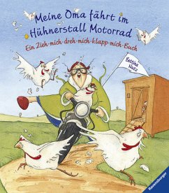 Meine Oma fährt im Hühnerstall Motorrad - Nutz, Bettina