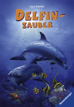 Delfinzauber - Daniels, Lucy