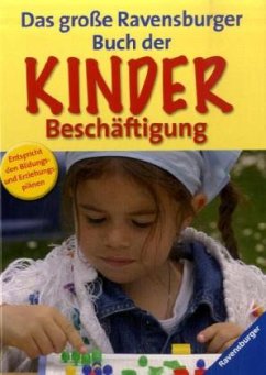 Das große Ravensburger Buch der Kinderbeschäftigung