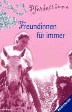 Freundinnen für immer - Bryant, Bonnie