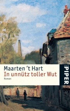 In unnütz toller Wut - Hart, Maarten 't