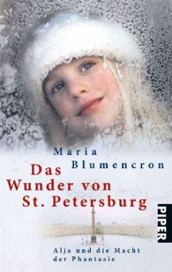 Das Wunder von St. Petersburg - Blumencron, Maria