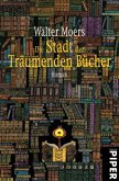 Die Stadt der Träumenden Bücher / Zamonien Bd.4