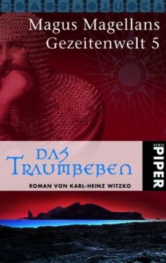 Das Traumbeben / Magus Magellans Gezeitenwelt Bd.5 - Witzko, Karl-Heinz