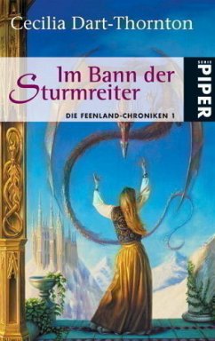 Im Bann der Sturmreiter / Feenland Chronik Bd.1 - Dart-Thornton, Cecilia