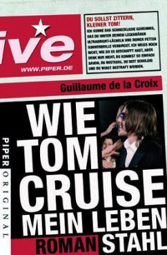 Cover Wie Tom Cruise mein Leben stahl