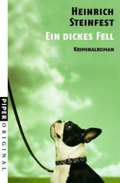 Ein dickes Fell - Steinfest, Heinrich