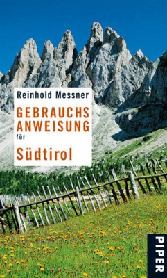 Gebrauchsanweisung für Südtirol - Messner, Reinhold