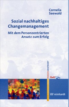 Sozial nachhaltiges Changemanagement - Seewald, Cornelia