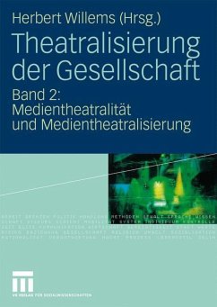 Theatralisierung der Gesellschaft - Willems, Herbert (Hrsg.)