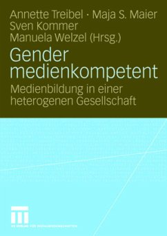 Gender medienkompetent - Treibel, Annette / Maier, Maja S. / Kommer, Sven / Welzel, Manuela (Hgg.)