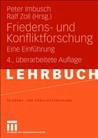 Friedens- und Konfliktforschung - Imbusch, Peter / Zoll, Ralf (Hgg.)