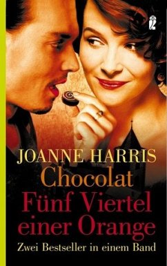 Chocolat\Fünf Viertel einer Orange - Harris, Joanne