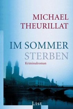 Im Sommer sterben / Kommissar Eschenbach Bd.1 - Theurillat, Michael