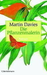 Die Pflanzenmalerin - Davies, Martin