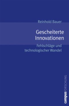 Gescheiterte Innovationen - Bauer, Reinhold